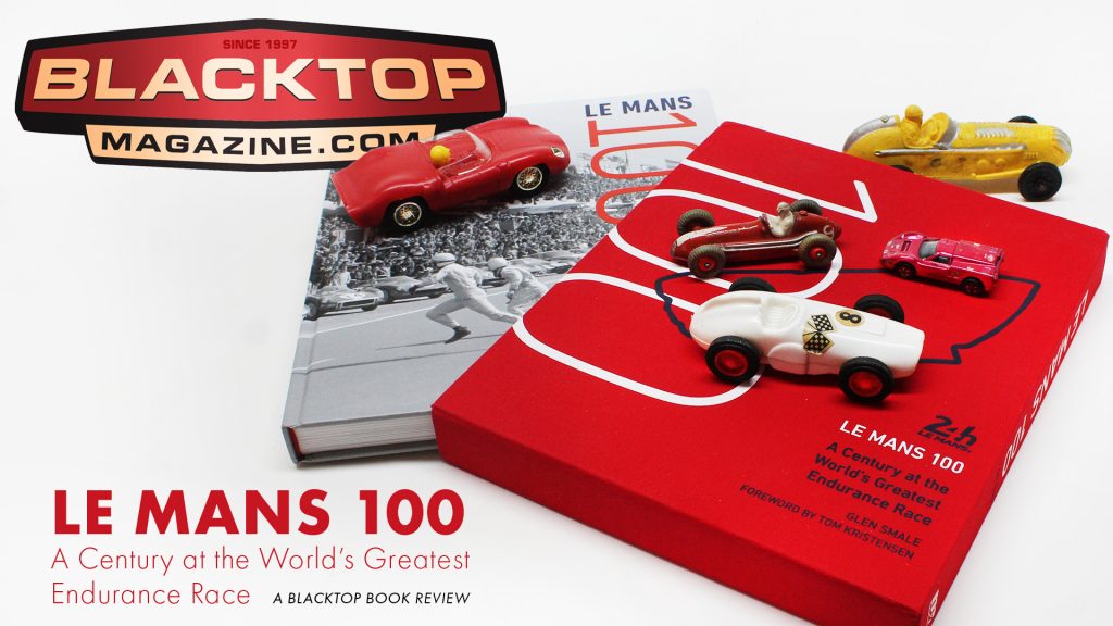 Le Mans 100 a blacktop book review