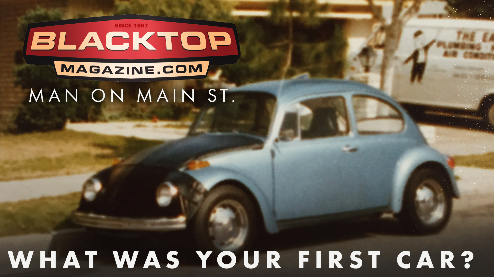 What was your first car?