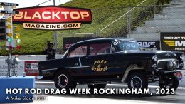 Hot Rod Drag Week, Rockingham 2023